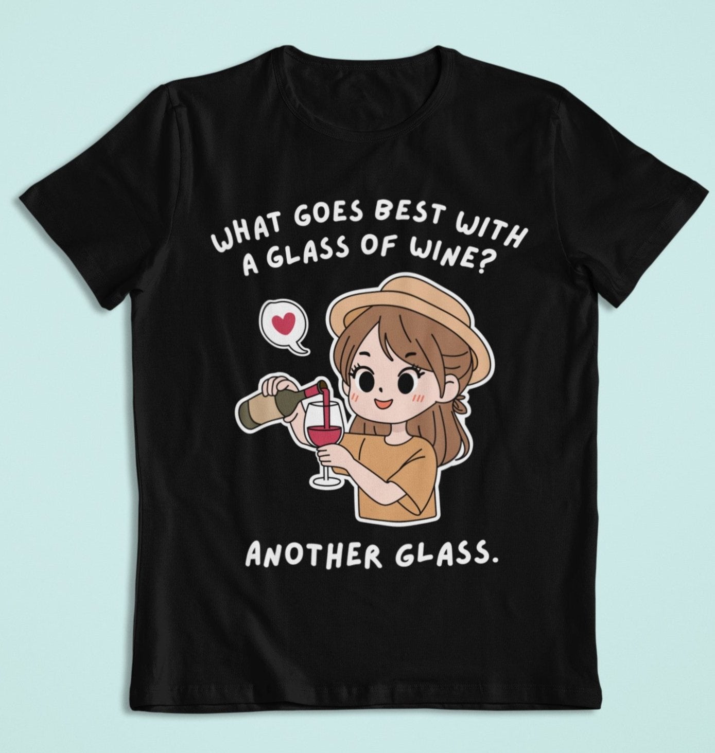 ladies funny wine shirts what goes best with a glass of wine another glass black color