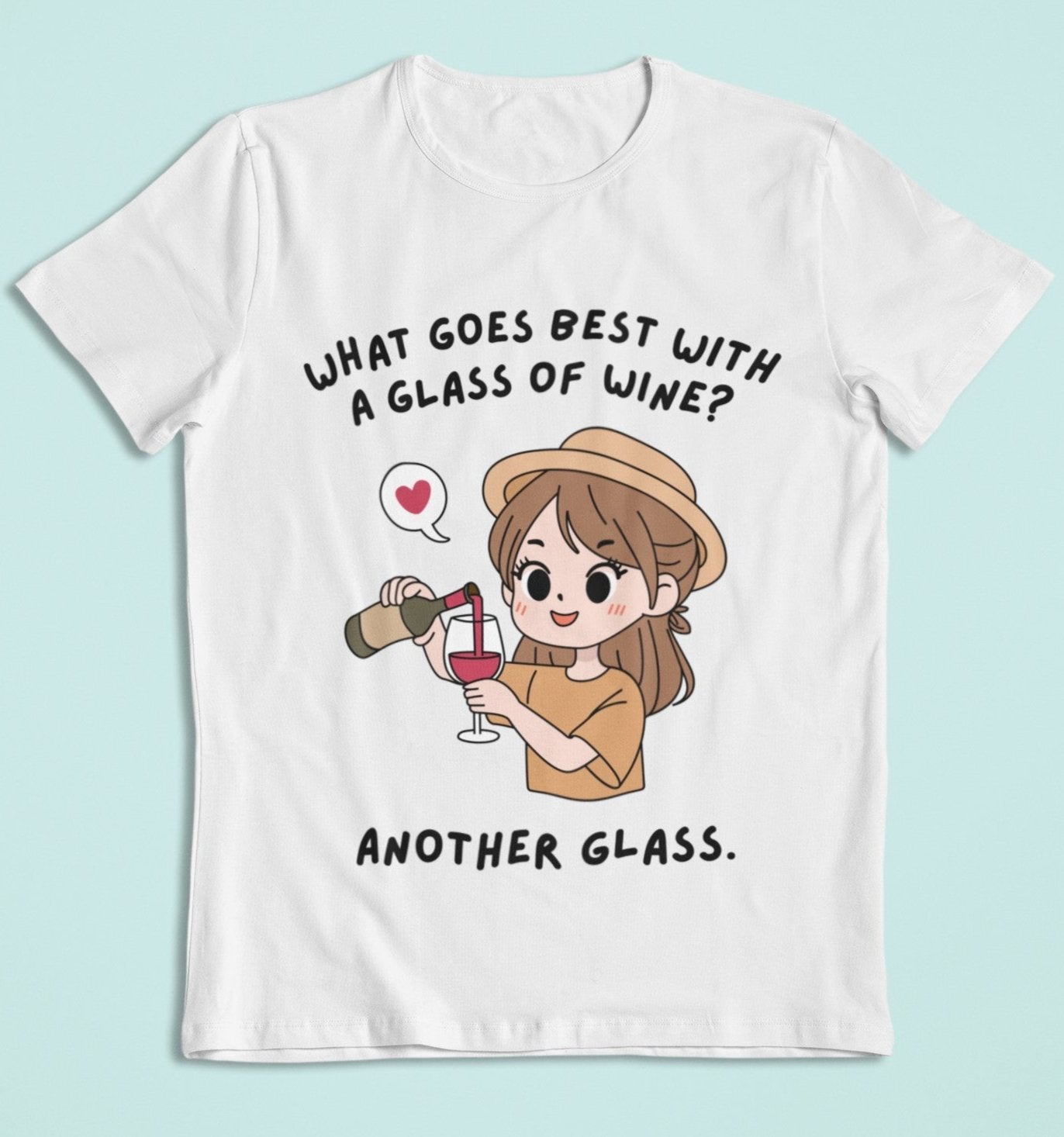 ladies funny wine shirts what goes best with a glass of wine another glass white color