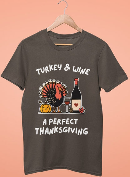 funny thanksgiving t shirt turkey and wine a perfect thanksgiving brown color