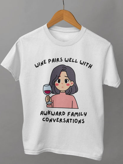 funny thanksgiving t shirt wine pairs well with awkward family conversations white color