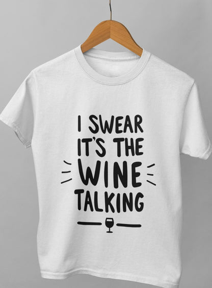 ladies funny wine shirts i swear it is the wine talking white t