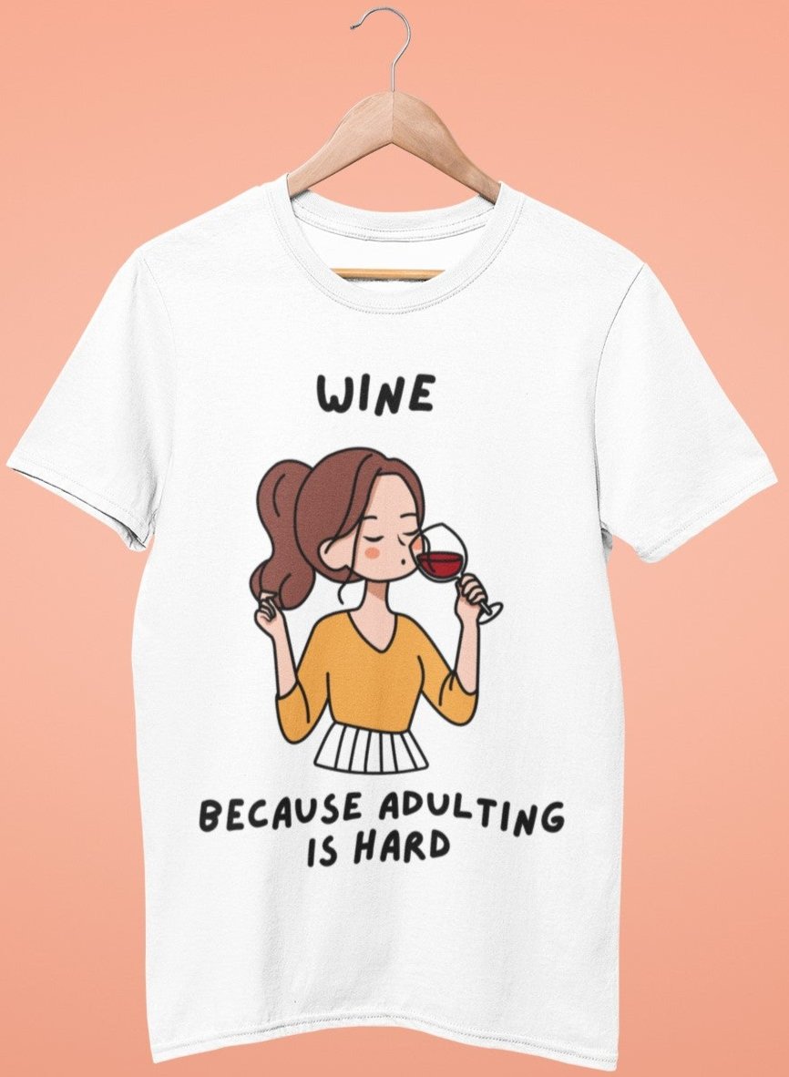 ladies funny wine shirts wine because adulting is hard ash grey color
