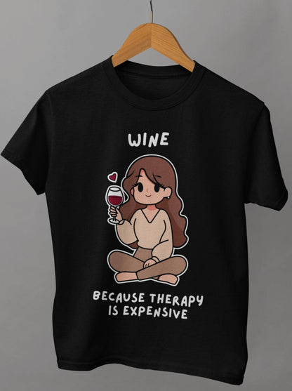 ladies funny wine shirts wine because therapy is expensive black color