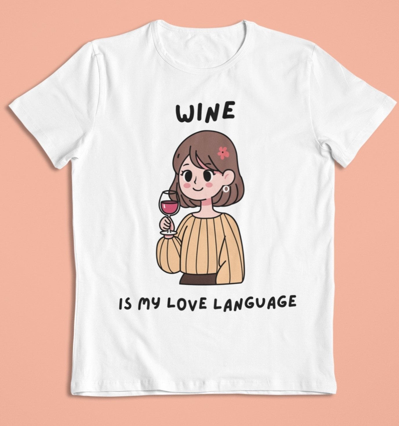 ladies funny wine shirts wine is my love language white color