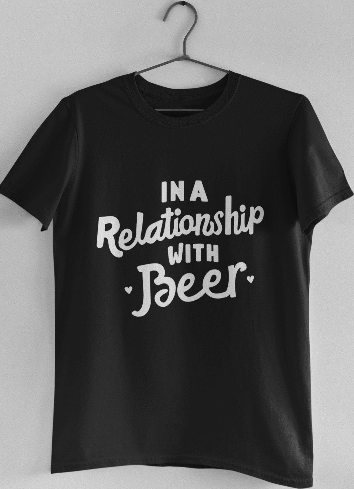 In A Relationship With Beer Unisex Tshirt