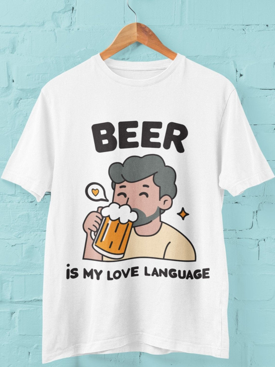 Beer Is My Love Language Unisex Tshirt