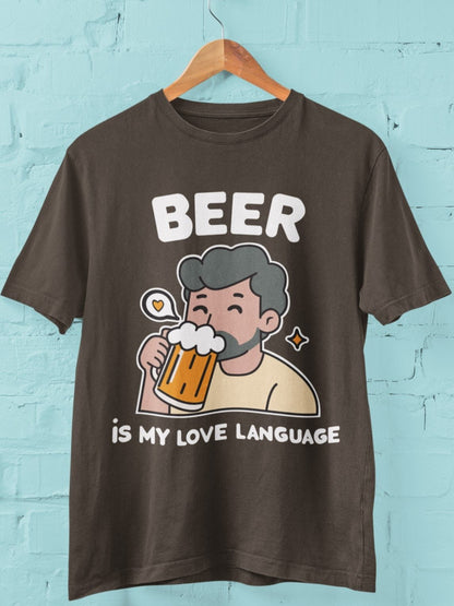 Beer Is My Love Language Unisex Tshirt